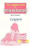 The complete guide to learning and assessment