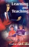 Learning and teaching