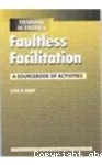 Faultless Facilitation: A sourcebook of activities