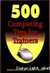 500 Computing Tips for Trainers