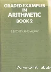 Graded Examples in Arithmetic