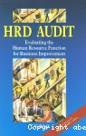 Hrd Audit: Evaluating the human resource function for business improvement