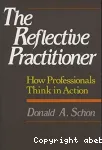 The Reflective Practitioner: how professionals think in Action
