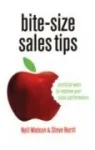 Bite-Size Sales Tips:practical ways to improve your sales performance
