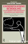 Understanding schooling : An Introductory Sociology of Australian Education