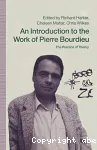 An Introduction to the Work of Pierre Bourdieu
