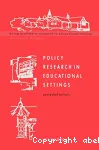Policy Research in Educational Settings:Contested terrain