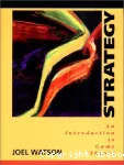 Strategy: An introduction to game theory