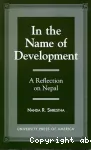 In the Name of Development: A Reflection on Nepal