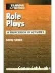 Role plays: A sourcebook of activities for trainers