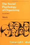 The social psychology of organizing