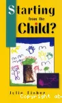 Starting from the child: Teaching and learning from 4 to 8