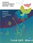 Human Development Report 2002: Deepening democracy in a fragmented world