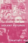 Educating beyond violent futures