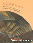 A Global World ? ; Re-ordering Political Space
