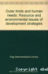 Outer Limits and Human Nedds: resource and environmental issues of development strstegies