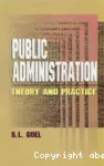 Public Administration :theory and practice