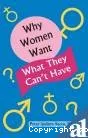 Why women want what they can't have