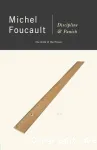 Michel foucault discipline and punish:The birth of the prison