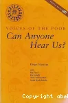 Voices of the Poor: Can anyone Hear Us?