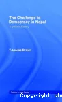 The challenge to Democracy in Nepal: A political History