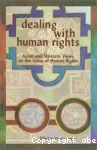 Dealing with Human Rights: Asian and Western Views on the Value of Human Rights