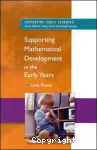 Supporting Mathematical Development in the Early Years