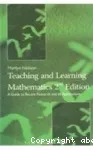 Teaching and learning mathematics 2nd edition: A guide to resent research and its applications