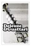 Anti-Oedipus capitalism and schizophrenia