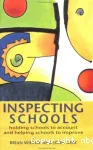 Inspecting Schools:Holding schools to account and helping schools to improve