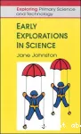 Early Explorations in Science