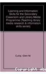 Learning and information: skils for the secondry classroom and library media programe
