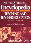 International encyclopaedia of teaching and teacher education