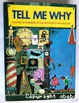 Tel me Why: Answers hundreds of question