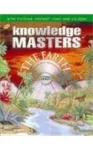 Knowledge tm Master: The earth(with CD)