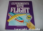 Experiments with flight
