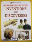Inventions and discoveries: children's reference encyclopedia