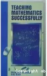 Teaching mathematics successfully