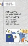 Assessing achievement in the arts