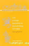 Life history research educational settings learning from lives