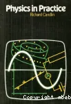 Physics in Practice