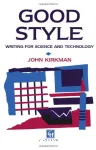 Good style: writing for science and technology