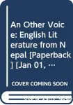 An other voice english literature from Nepal