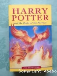 Harry Potter and the order of the phoenix
