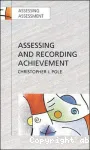 Assessing and recording achievement