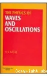 The physics of Waves and Oscillations