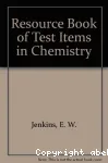 Resource Book of Test items in Chemistry