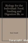 Bilogy for the Individual Book 10; Food, feeding and digestioin