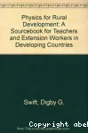 Physics for rural development: A sourcebook for teachers and extension workers in development countries