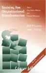 Training for Organizational Transformation:For Policy-Makers and Change Managers (part-I and II)